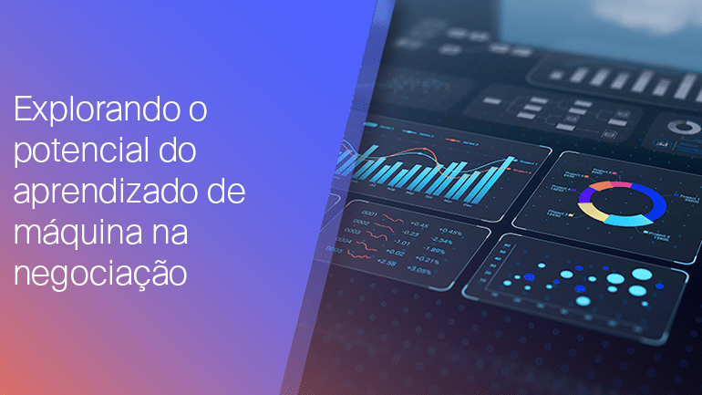 Explorando o potencial do aprendizado de máquina na negociação